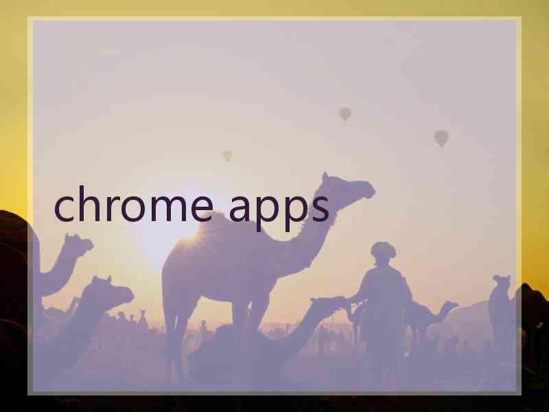 chrome apps