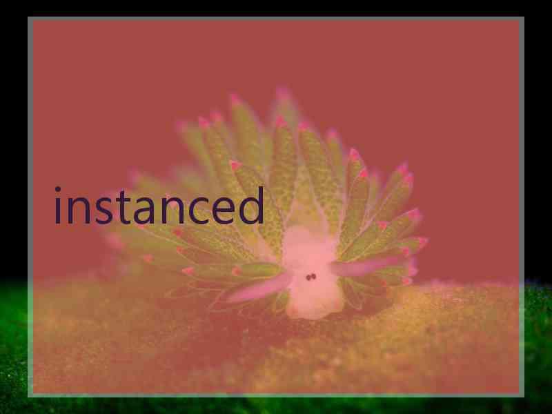 instanced