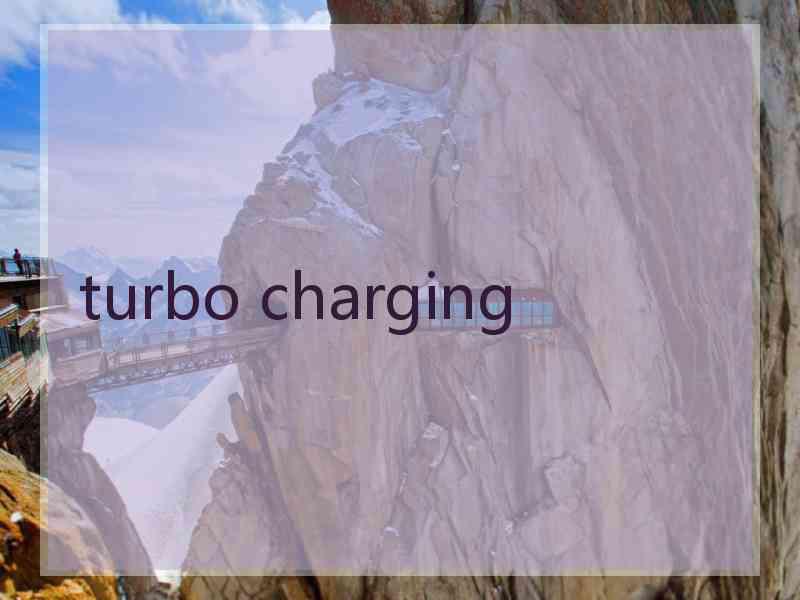 turbo charging