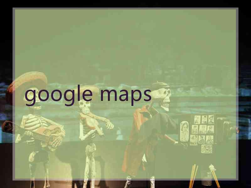 google maps