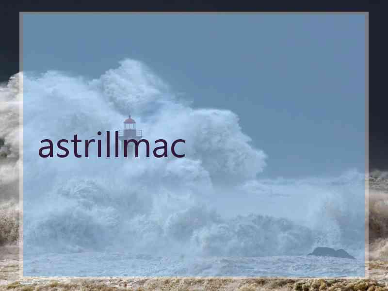 astrillmac