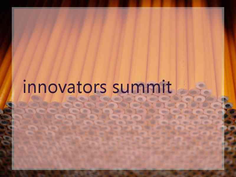 innovators summit