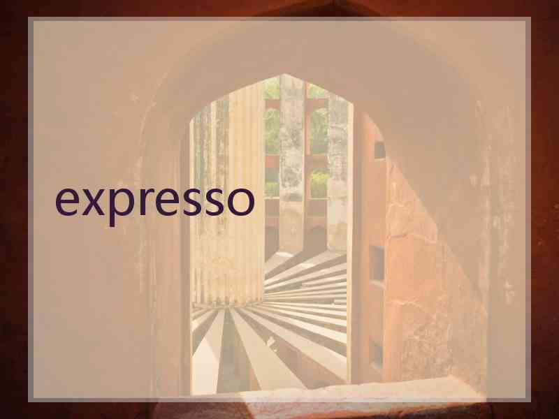 expresso