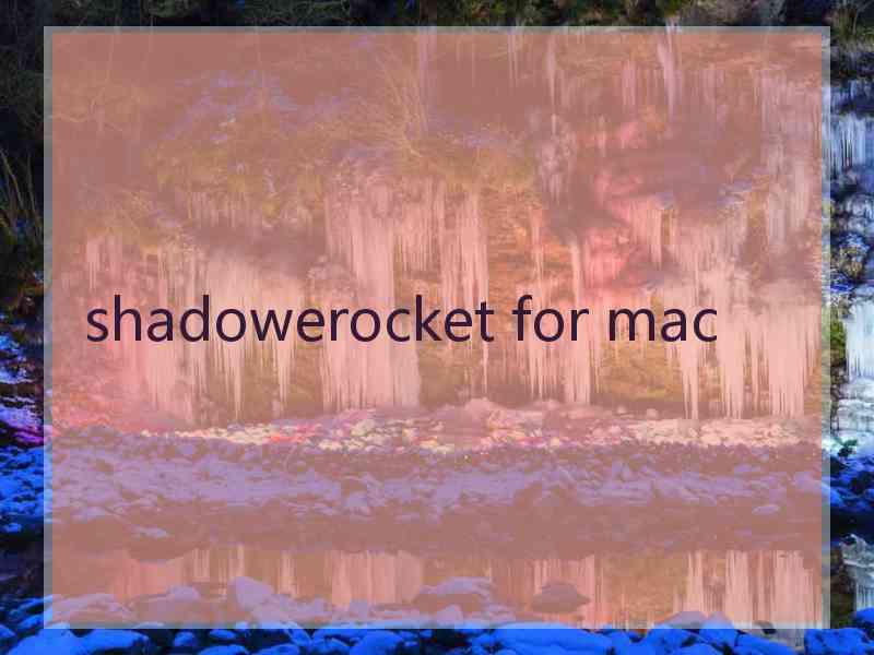 shadowerocket for mac