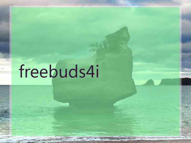 freebuds4i