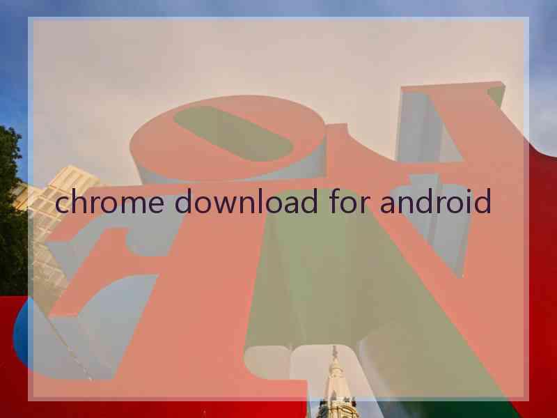 chrome download for android